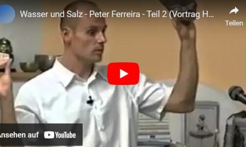 Peter Ferreira, Wasser und Salz Heilkunde – 2. Teil