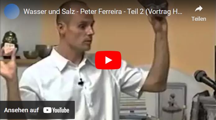 Peter Ferreira, Wasser und Salz Heilkunde – 2. Teil