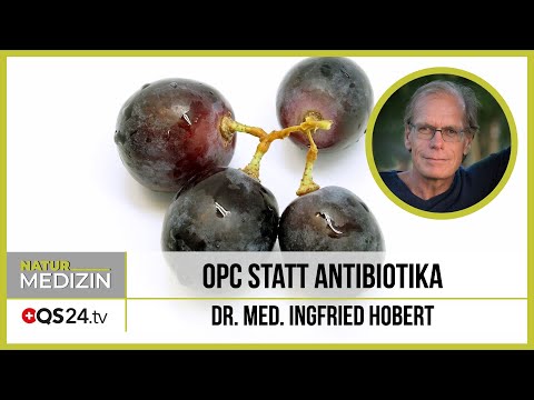 OPC statt Antibiotika | Dr. med. Ingfried Hobert | Naturmedizin | QS24 09.03.2020