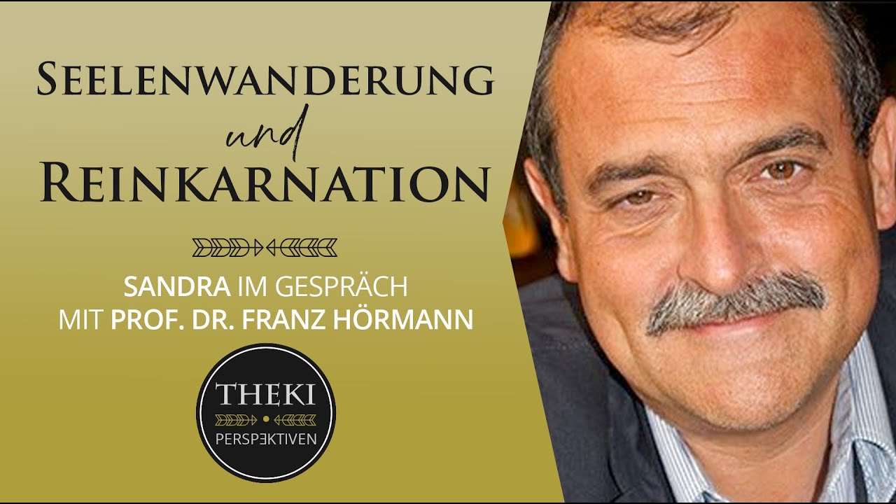 Seelenwanderung & Reinkarnation | Sandra im Gespräch mit Prof. Dr. Franz Hörmann