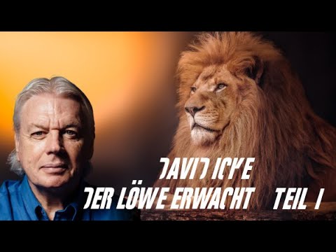 David Icke – Der Löwe erwacht Teil 1