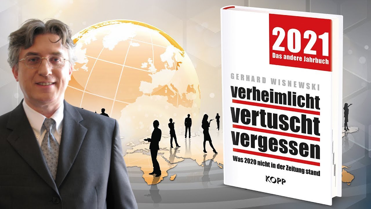 Gerhard Wisnewski: verheimlicht – vertuscht – vergessen 2021