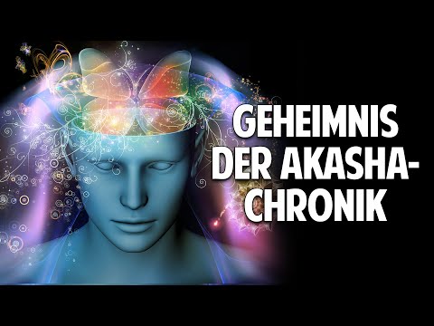 Das Geheimnis der Akasha-Chronik: Wie Du durch das universelle Bewusstseinsfeld Botschaften erhältst