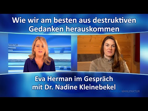Dr. Nadine Kleinebekel: Wie wir am besten aus destruktiven Gedanken herauskommen