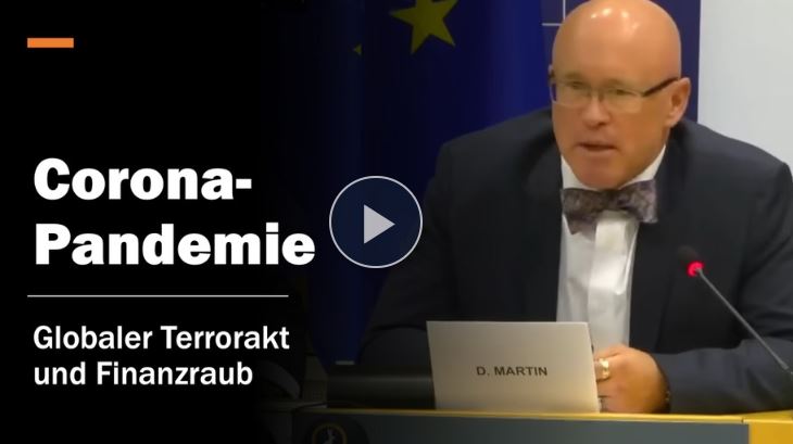 Corona-Pandemie – der globale Terrorakt und Finanzraub (Rede von Dr. David Martin im EU-Parlament)