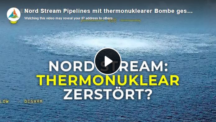 Nord Stream Pipelines mit thermonuklearer Bombe gesprengt? Dr. Hans Benjamin Braun