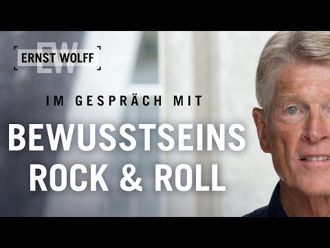 Das kommt auf uns zu!  – Ernst Wolff im Gespräch mit Bewusstseins Rock & Roll