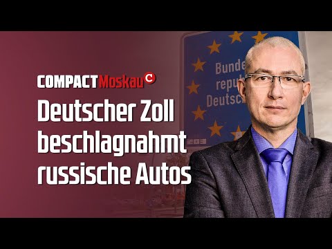 Deutscher Zoll beschlagnahmt russische Autos