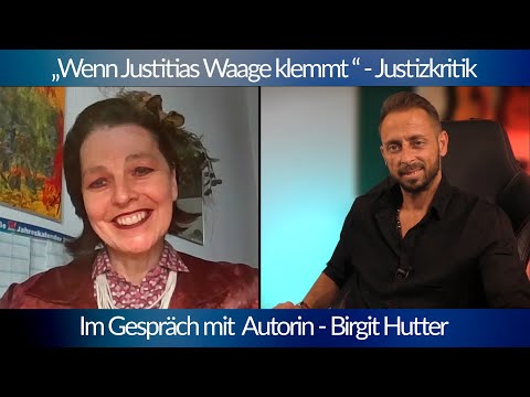 Wenn Justitias Waage klemmt: Justizkritik –  Im Gespräch mit Autorin Birgit Hutter