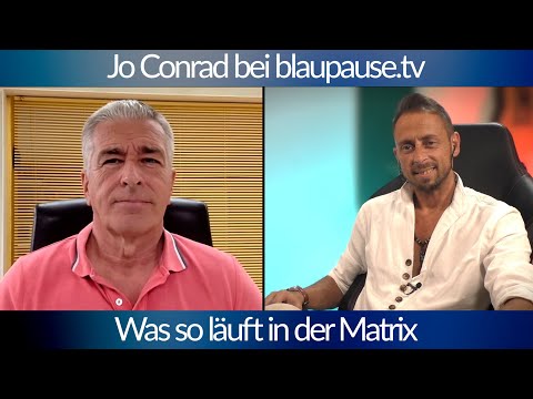 Was so läuft in der Matrix – Jo Conrad bei blaupause.tv