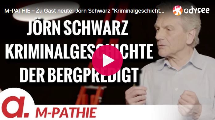 M-PATHIE – Zu Gast heute: Jörn Schwarz “Kriminalgeschichte der Bergpredigt”