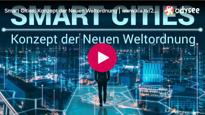 Smart Cities: Konzept der Neuen Weltordnung