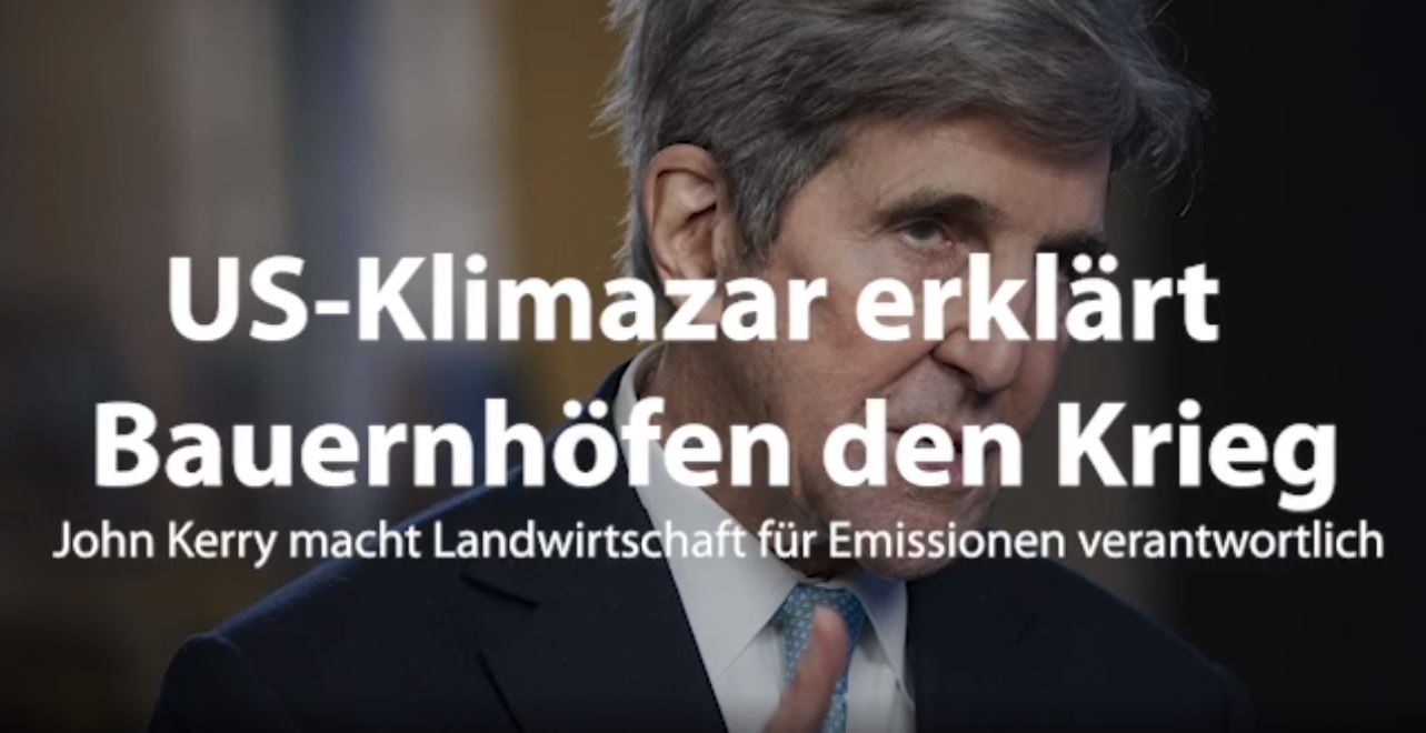 US-Klimazar erklärt Bauernhöfen den Krieg – John Kerry macht Landwirtschaft für Emissionen verantwortlich