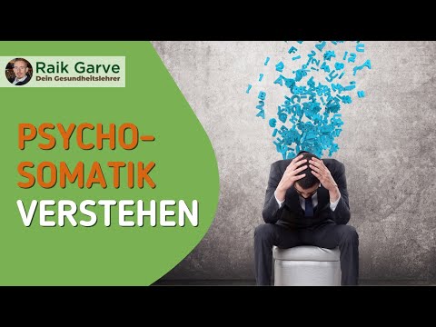 Psychosomatik: Die Einheit von Körper und Psyche verstehen