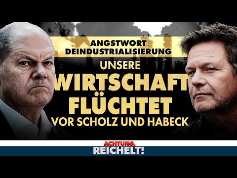 Scholz und Habeck vertreiben unsere Wirtschaft! | Achtung, Reichelt!