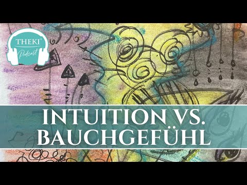 Intuition vs. Bauchgefühl. Wie du den Unterschied erkennst! | Podcast #107