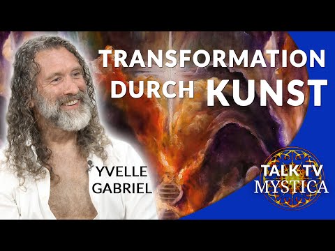 Yvelle Gabriel – Die transformative Kraft des künstlerischen Ausdrucks | MYSTICA.TV