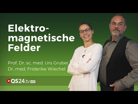 Elektrische Felder und ihre Wirkungen auf die Zelle |  Prof. Dr. med. U. Gruber & F. Wiechel | QS24
