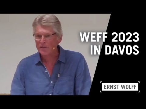 WEFF (Wachstum, Erde, Frieden, Freiheit) – 20.08.23 in Davos | Vortrag von Ernst Wolff