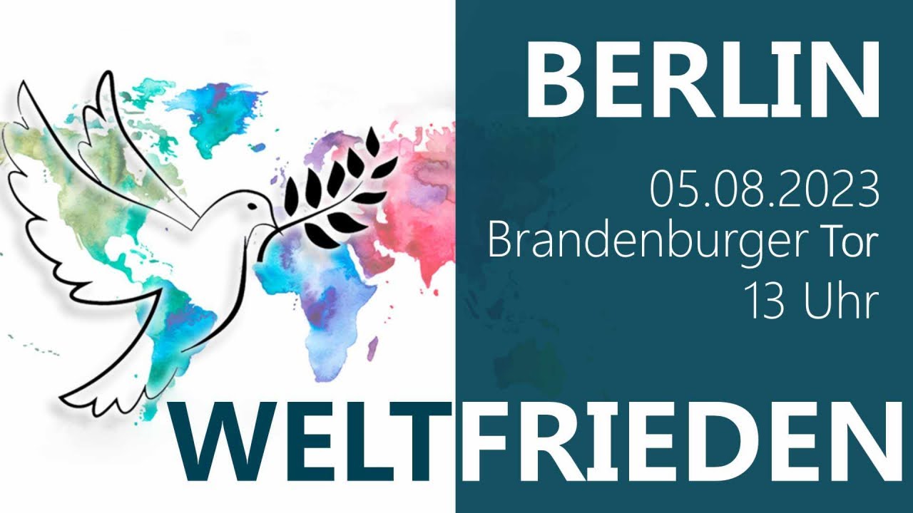 5. August 2023 – Demo BerlinFür eine Zukunft in Frieden, Freiheit und Freude