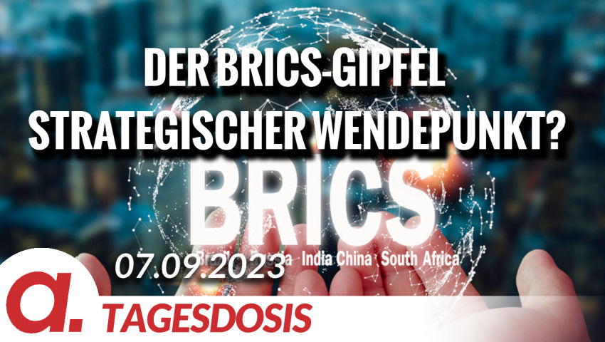 Der BRICS-Gipfel in Johannesburg – Strategischer Wendepunkt? | Von Wolfgang Effenberger