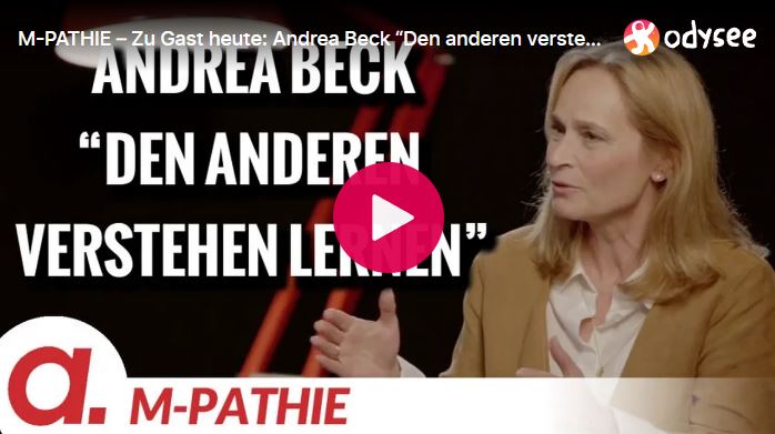 M-PATHIE – Zu Gast heute: Andrea Beck “Den anderen verstehen lernen”