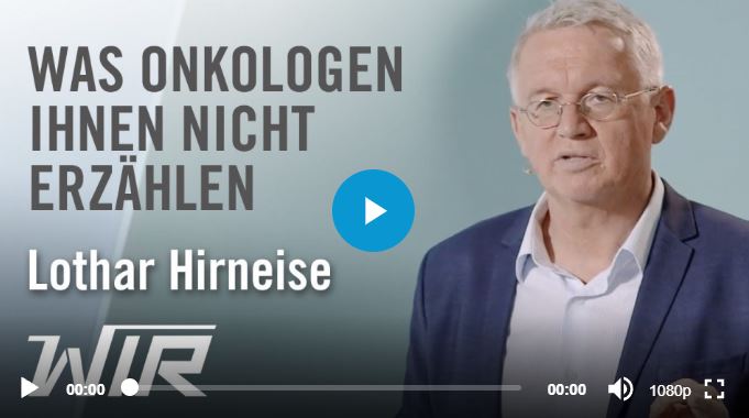 Lothar Hirneise – Was Onkologen Ihnen nicht erzählen