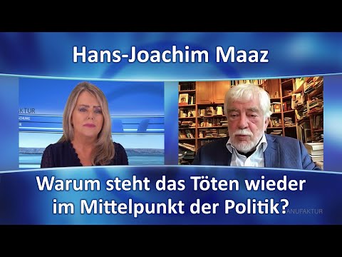 Hans-Joachim Maaz: Warum steht das Töten wieder im Mittelpunkt der Politik?