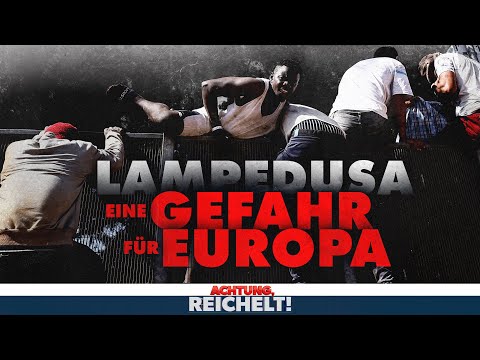 Lampedusa ist eine Gefahr für Europa | Achtung, Reichelt!