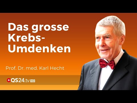 Neue Ansätze in der Krebsphilosophie und Krebstherapie | Prof. em. Prof. Dr. med. Karl Hecht | QS24