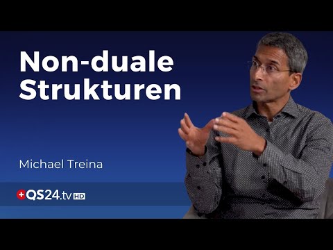 Die Überwindung der Dualität | Dr. Michael Treina | Der Sinn des Lebens | QS24 Gesundheitsfernsehen