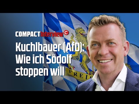 Kuchlbauer (AfD): “Wie ich Södolf stoppen will”