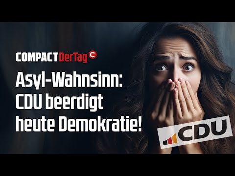 Asyl-Wahnsinn: CDU BEERDIGT heute die Demokratie!💥