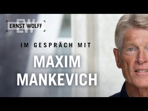 Weltregierung: Geheime Agenda 2030 – Ernst Wolff im Gespräch mit Maxim Mankevich (Teil 1)