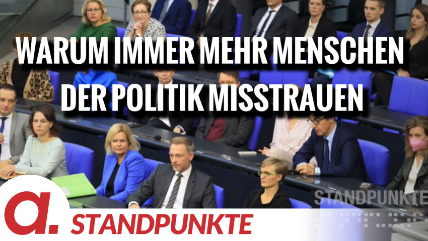 Warum immer mehr Menschen der Politik misstrauen | Von Peter Hahne