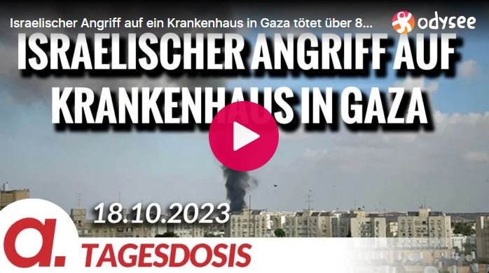 Israelischer Angriff auf ein Krankenhaus in Gaza tötet über 800 Menschen | Von Thomas Röper