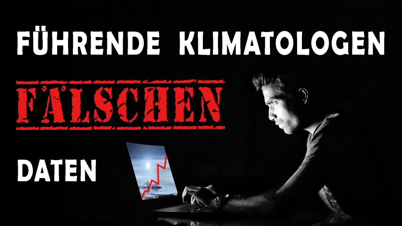 Führende Klimatologen fälschen Daten