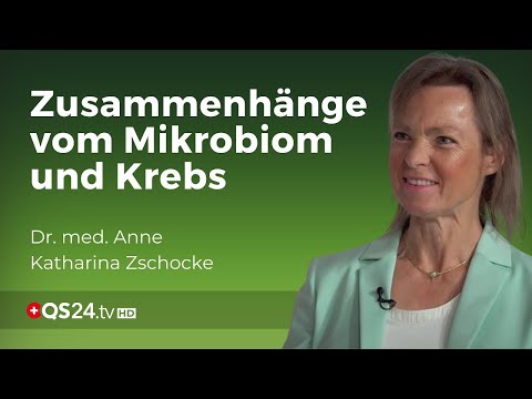Die Rolle des Mikrobioms bei Krebs | Dr. Anne Katharina Zschocke | Naturmedizin | QS24