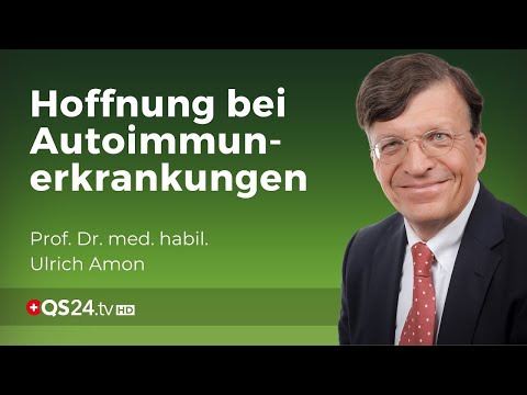 Explosionsartiger Anstieg von Autoimmunerkrankungen | Prof. Dr. med. habil. Ulrich Amon | QS24