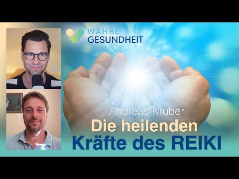 Die heilenden Kräfte des REIKI  – Andreas Kruber (Teil 1/2)