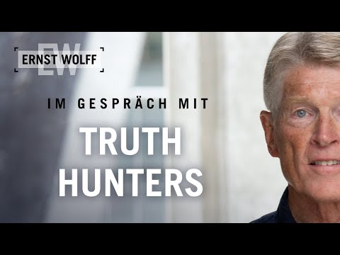 DIESE Leute kontrollieren ALLES  – Ernst Wolff im Gespräch mit Truth Hunters