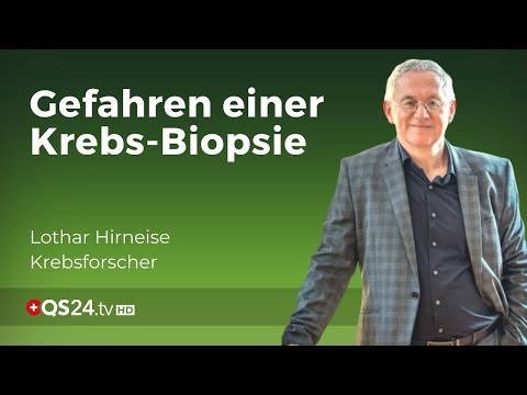 Der unsinnige Wahnsinn mit den Biopsien | Krebsforscher Lothar Hirneise | NaturMEDIZIN | QS24