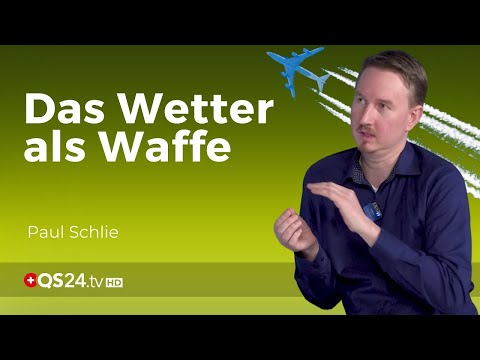 Machtinstrument Wetter-Engineering | NaturMedizin | QS24 Gesundheitsfernsehen