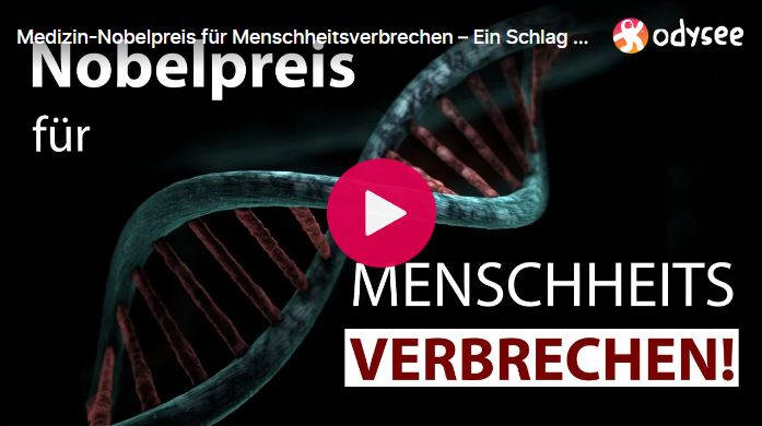 Medizin-Nobelpreis für Menschheitsverbrechen – Ein Schlag ins Gesicht der Geschädigten