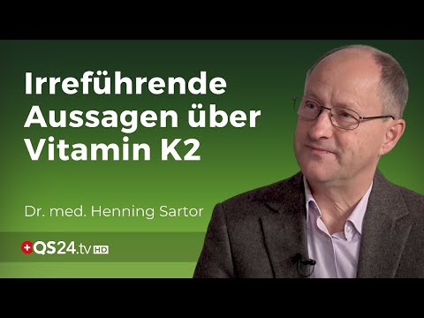 Die wahren Wirkungen von Vitamin K2 | Dr. med. Henning Sartor | Naturmedizin | QS24