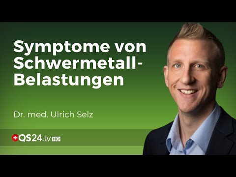 Wie erkennt man Schwermetallbelastungen? | Dr. med. Ulrich Selz | Naturmedizin | QS24