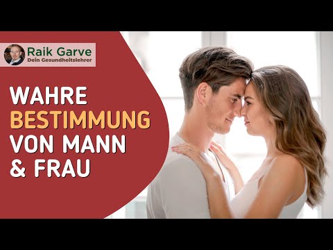 Alte Weisheiten zur wahren Bestimmung von Mann und Frau