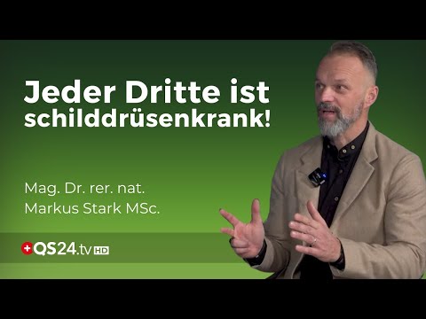 Ist Jodmangel die Hauptursache von Schilddrüsenerkrankungen? | Dr. rer. nat. Markus Stark | QS24