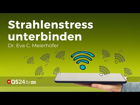 Stress- und Strahlenbelastung im 21. Jahrhundert | NaturMEDIZIN | QS24 Gesundheitsfernsehen