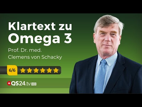 Kein Leben ohne Omega 3! | Prof. Dr. med. Clemens von Schacky | NaturMEDIZIN | QS24